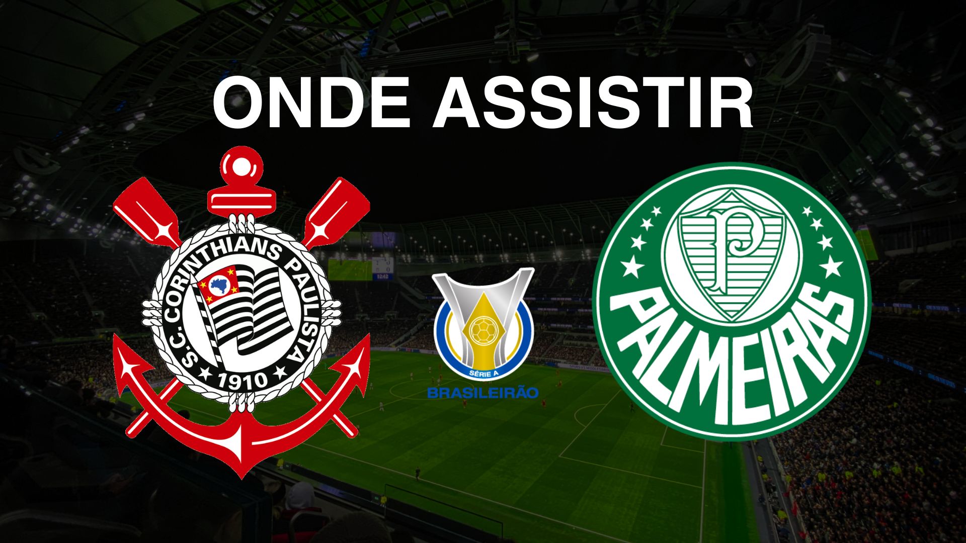 Ao Vivo: Corinthians X Palmeiras - Horário E Escalações Dos Times Ao Vivo: Corinthians X Palmeiras - Horário E Escalações Dos Times