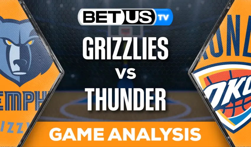 Can The Thunder Overcome The Grizzlies? Game Preview And Analysis Can The Thunder Overcome The Grizzlies? Game Preview And Analysis