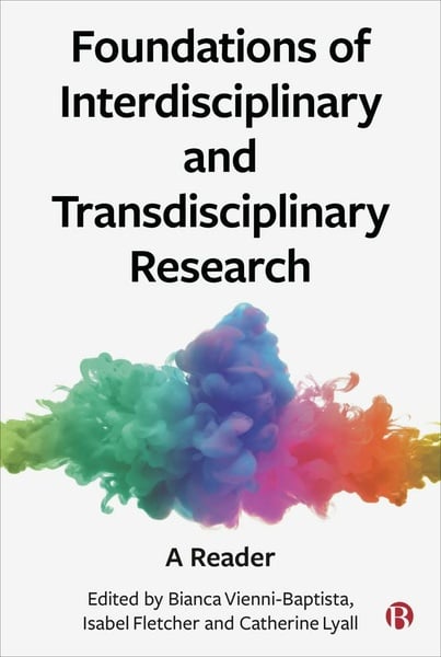 Harnessing Collective Expertise: The Advantages Of Interdisciplinary And Transdisciplinary Work Harnessing Collective Expertise: The Advantages Of Interdisciplinary And Transdisciplinary Work
