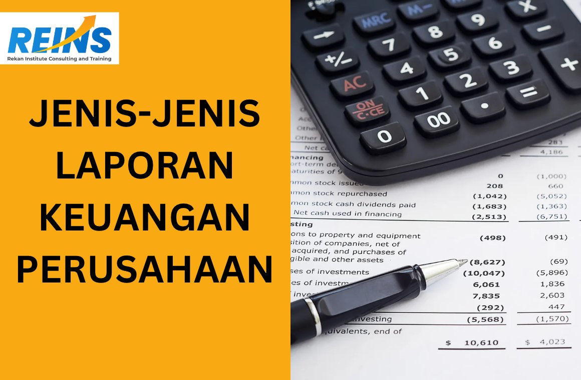 Jenis-Jenis Laporan Keuangan Yang Penting Untuk Bisnis Jenis-Jenis Laporan Keuangan Yang Penting Untuk Bisnis
