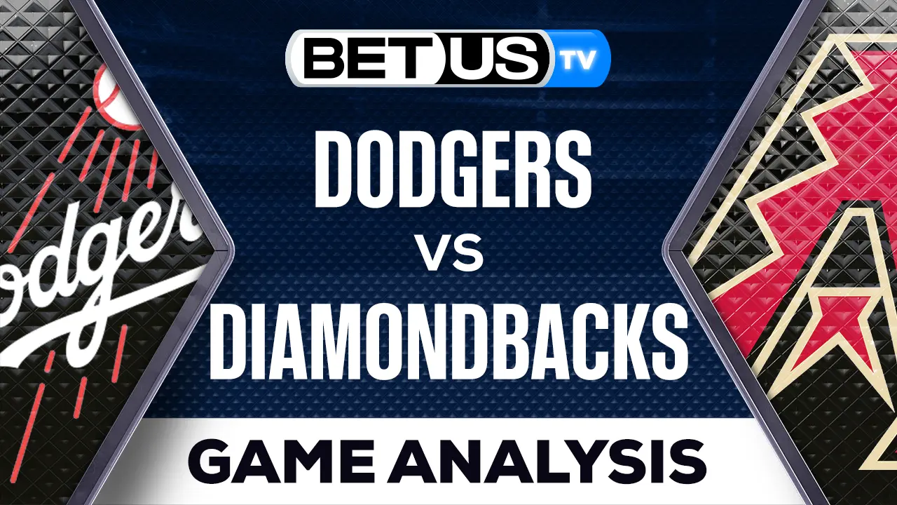 MLB Betting: Dodgers Vs Diamondbacks Game Predictions And Odds Analysis MLB Betting: Dodgers Vs Diamondbacks Game Predictions And Odds Analysis