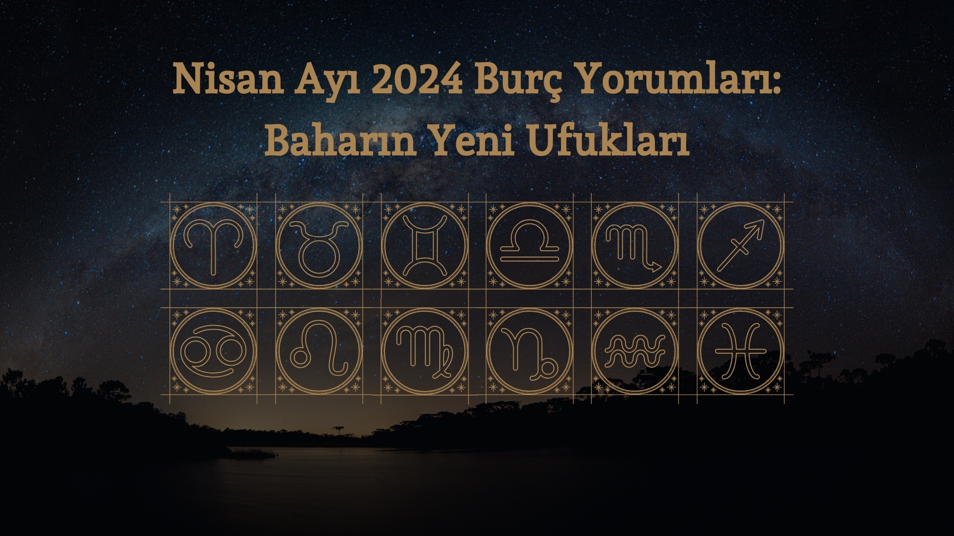 Nisan Burç Yorumları: Para Ve Bereket Nisan Burç Yorumları: Para Ve Bereket