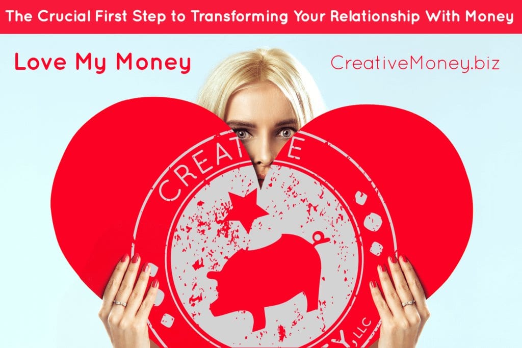 Podcast:  Transforming Your Relationship With Money