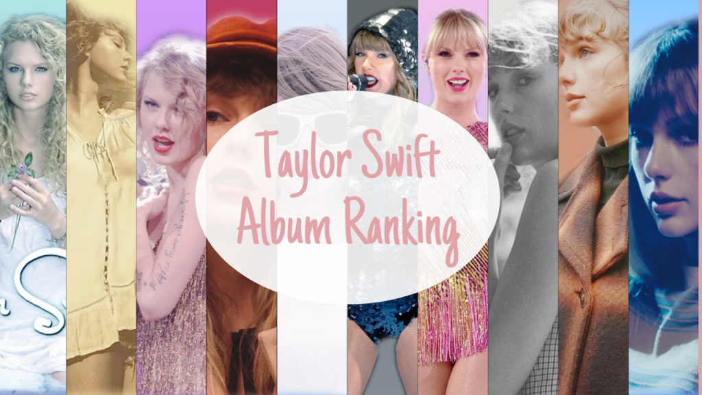 Ranking Taylor Swift's Albums: A Critical Look At Her Discography Ranking Taylor Swift's Albums: A Critical Look At Her Discography