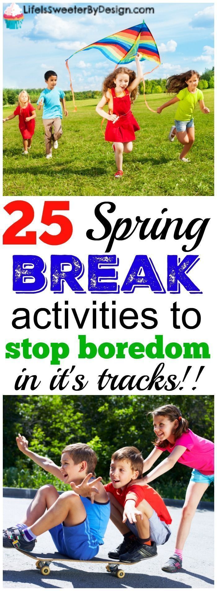 Spring Break Activities: Fun For The Whole Family Spring Break Activities: Fun For The Whole Family