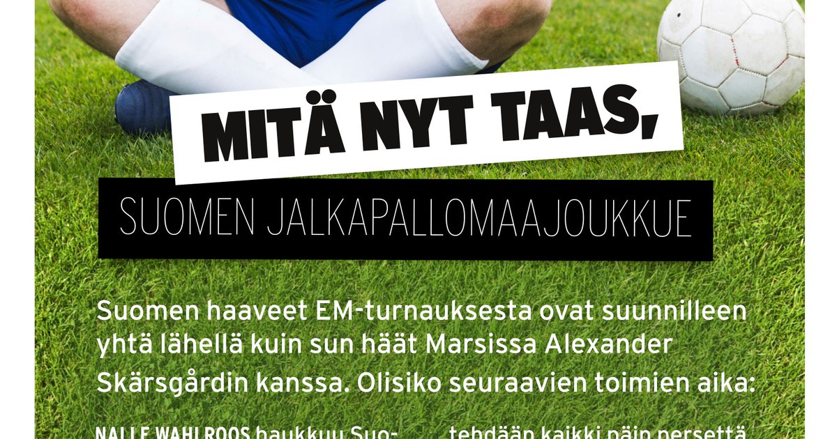 Suomen Jalkapallomaajoukkue: Valmennusuudistus Ja MM-unelma Suomen Jalkapallomaajoukkue: Valmennusuudistus Ja MM-unelma