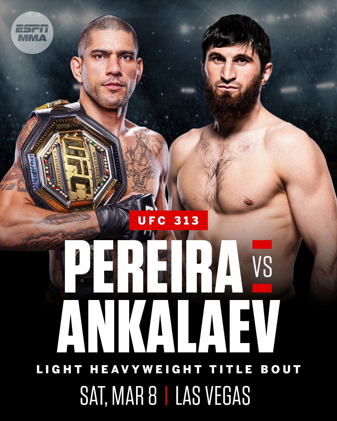 This Weekend's UFC 313: Alex Pereira Vs Magomed Ankalaev And More This Weekend's UFC 313: Alex Pereira Vs Magomed Ankalaev And More