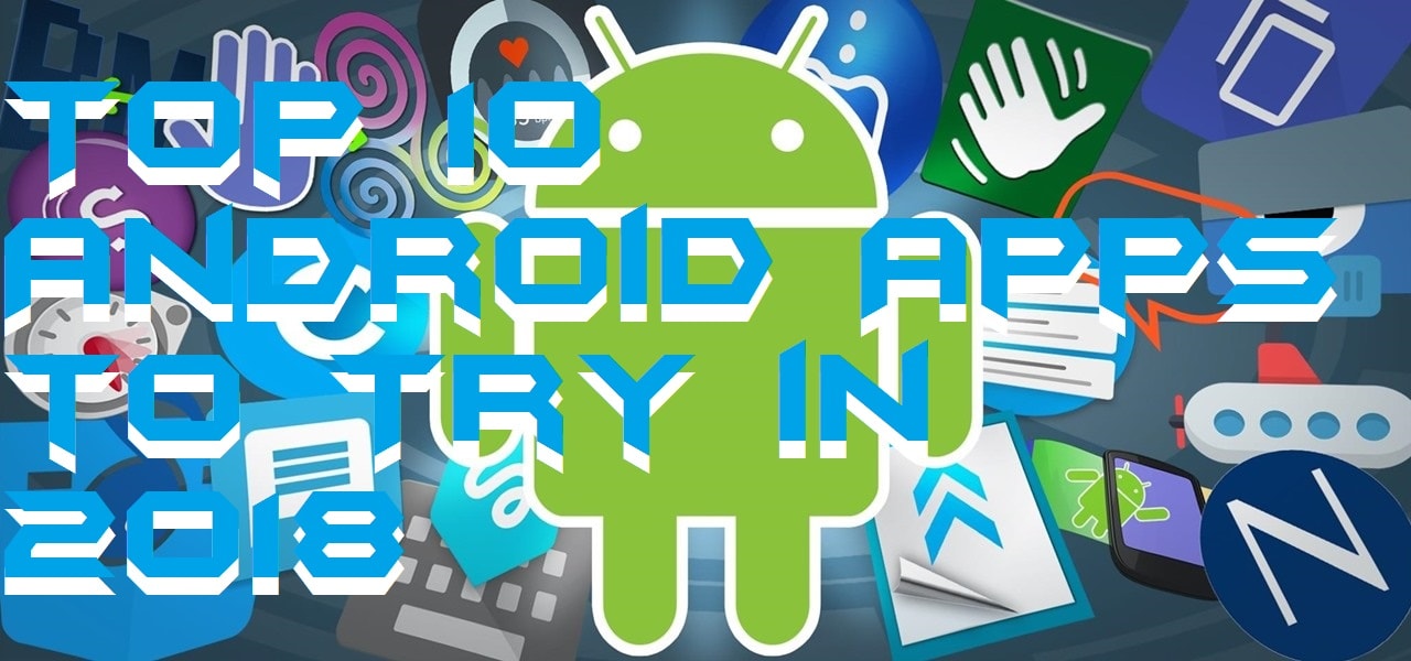 Top 10 Android Apps For Seamless Travel Top 10 Android Apps For Seamless Travel