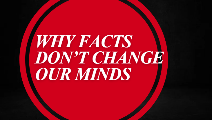 Why Facts Don't Always Change Minds: Insights From CNN's Misinformation Experts Why Facts Don't Always Change Minds: Insights From CNN's Misinformation Experts